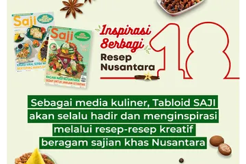 1nspirasi 8erbagi Resep Sajian Nusantara dari Tabloid Saji di hari ulang tahunnya