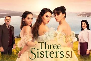 Sinopsis series Three Sisters.