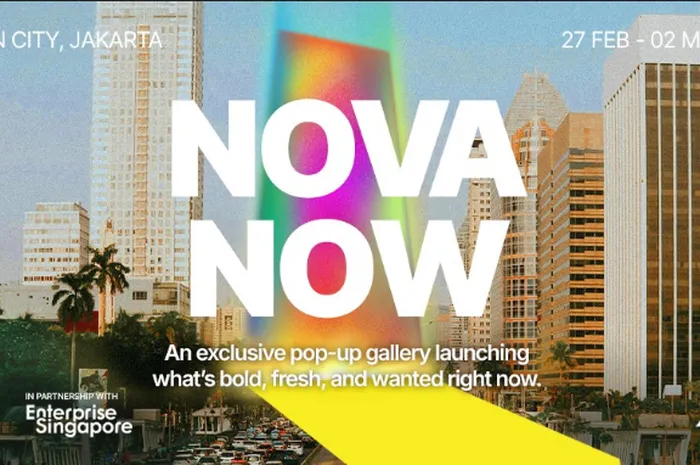 Siap-Siap! 6 Brand asal Singapura Ini Siap Debut di Nova Now Jakarta ...