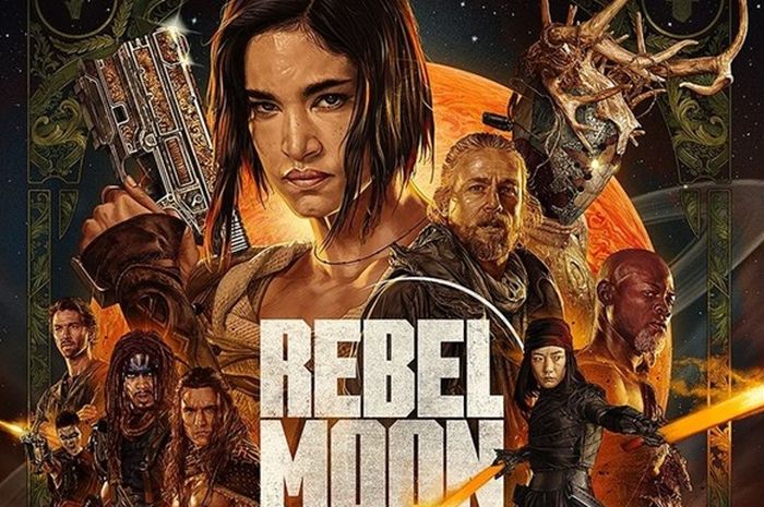 Sinopsis Film Rebel Moon Perempuan Yang Menyelamatkan Galaksi Parapuan