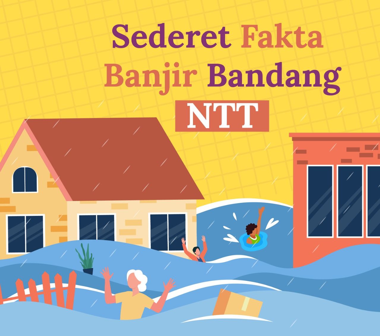 Perlu Kawan Puan ketahui kalau berikut sederet fakta mencengangkan tentang banjir bandang di NTT, salah satunya karena bibit siklon!