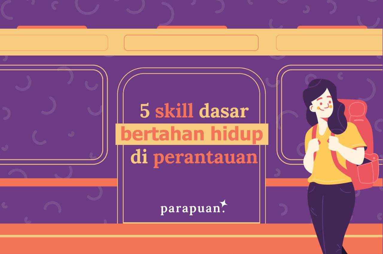 Ada beberapa kemampuan dasar yang wajib Kawan Puan siapkan sebelum memutuskan untuk merantau dan jadi anak kost, Apa saja? 