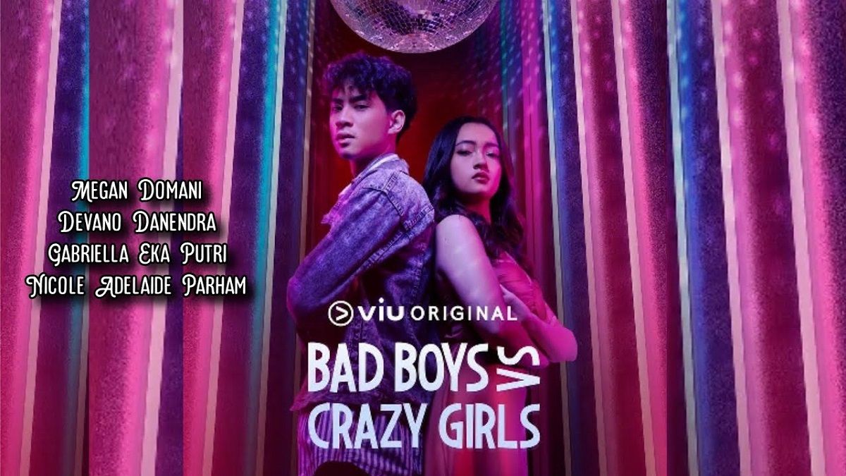 Beberapa fakta menarik seputar series baru Viu berjudul Bad Boys VS Crazy Girls yang akan tayang September mendatang.