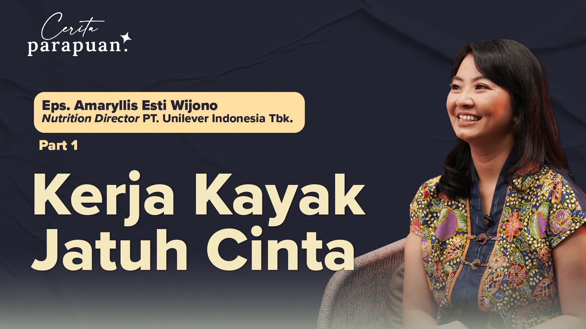 Berkarier selama 20 tahun di PT Unilever Tbk, begini perjalanan karier Amaryllis Esti Wijono yang kini menjabat Nutrition Director.