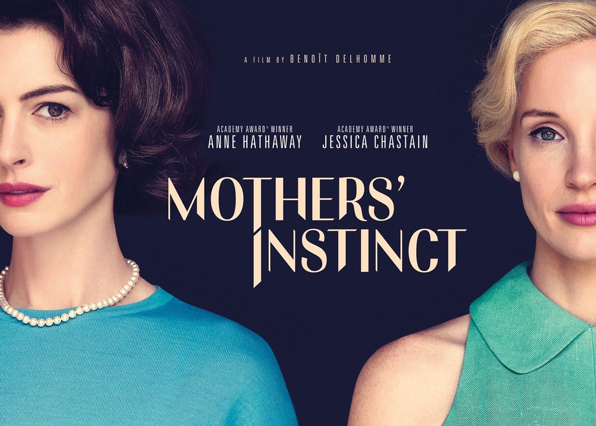 Film terbaru Anne Hathaway dan Jessica Chastain, ini dia sinopsis film Mothers' Instinct. Kisah hancurnya kehidupan dua sahabat.