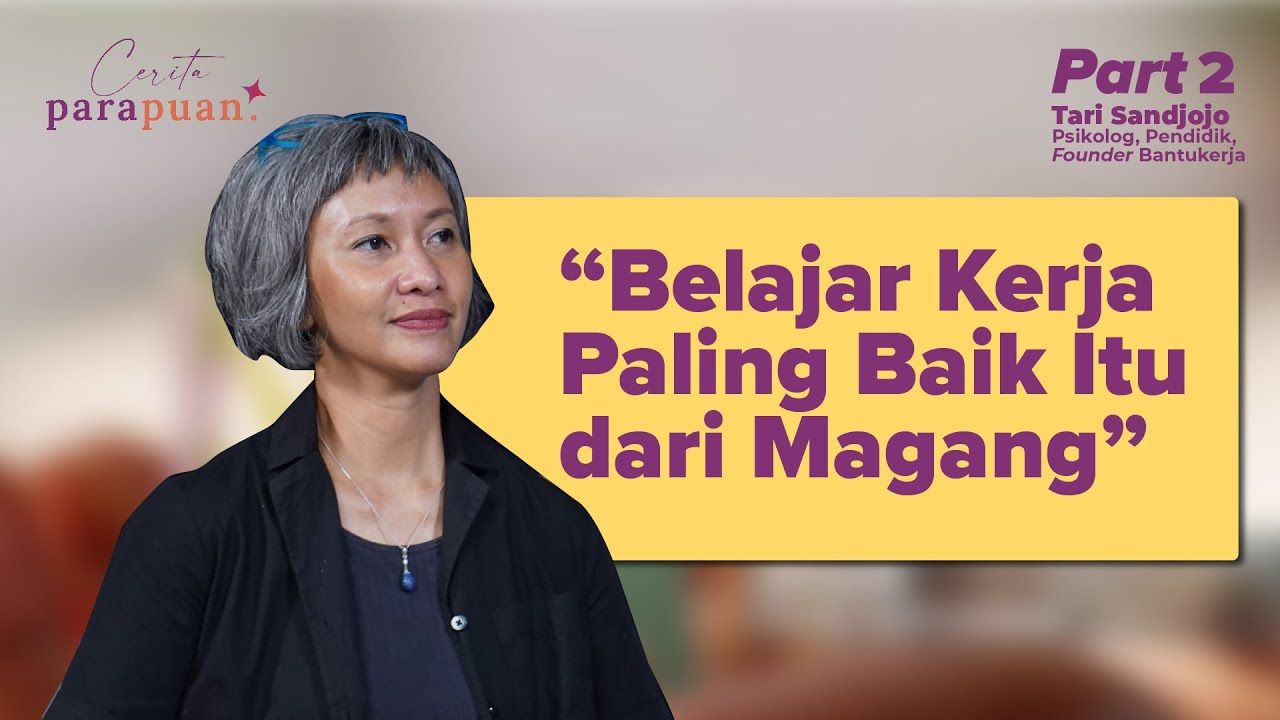 Tips magang di luar negeri untuk anak-anak muda yang belajar bekerja menurut CEO Bantu Kerja, Tari Sandjojo. Seperti apa?
