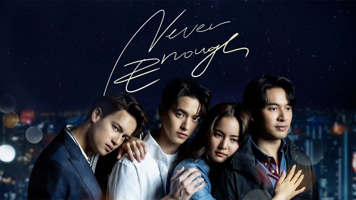 Sinopsis series Never Enough, drama Thailand viral yang sedang tayang di Viu tentang kisah persahabatan anak yatim piatu.