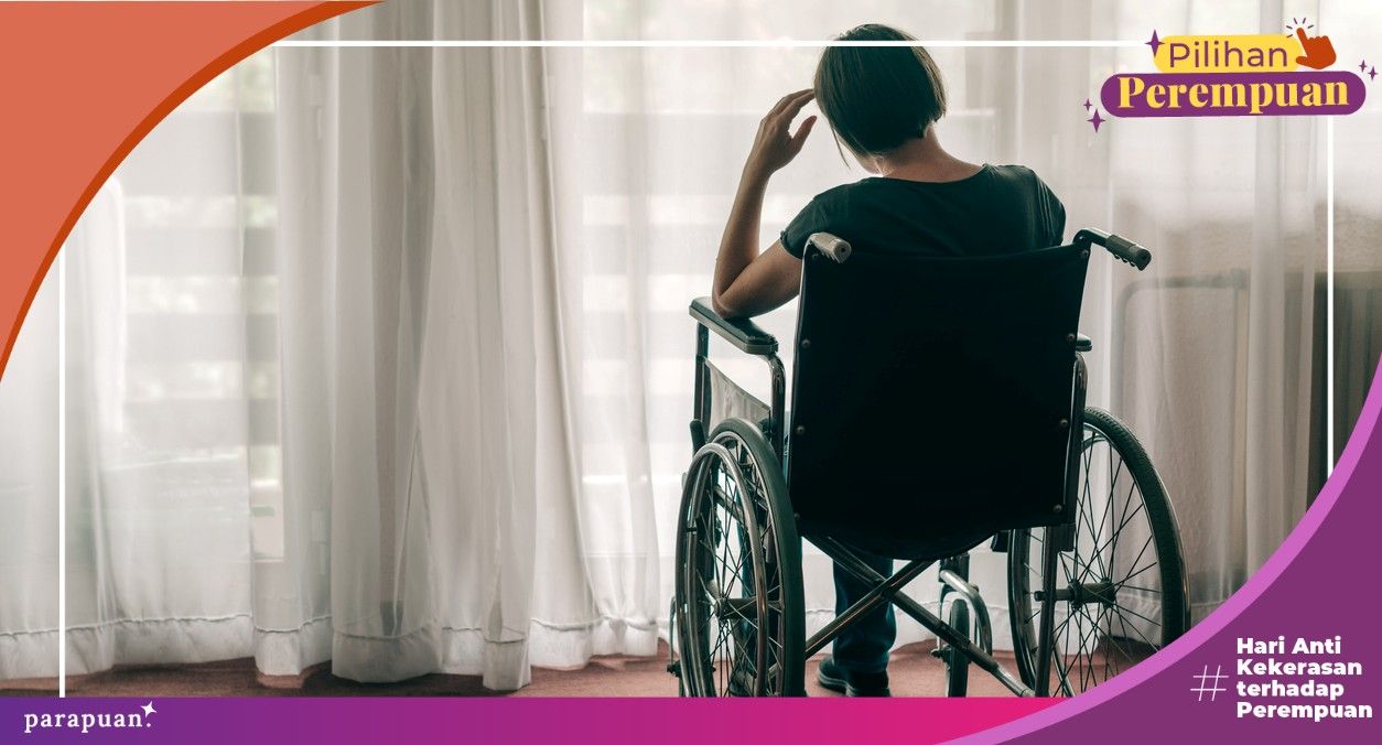 Perempuan disabilitas jadi golongan paling rentan di antara yang paling rentan menjadi korban kekerasan. Ini tantangan berat yang dialami mereka.