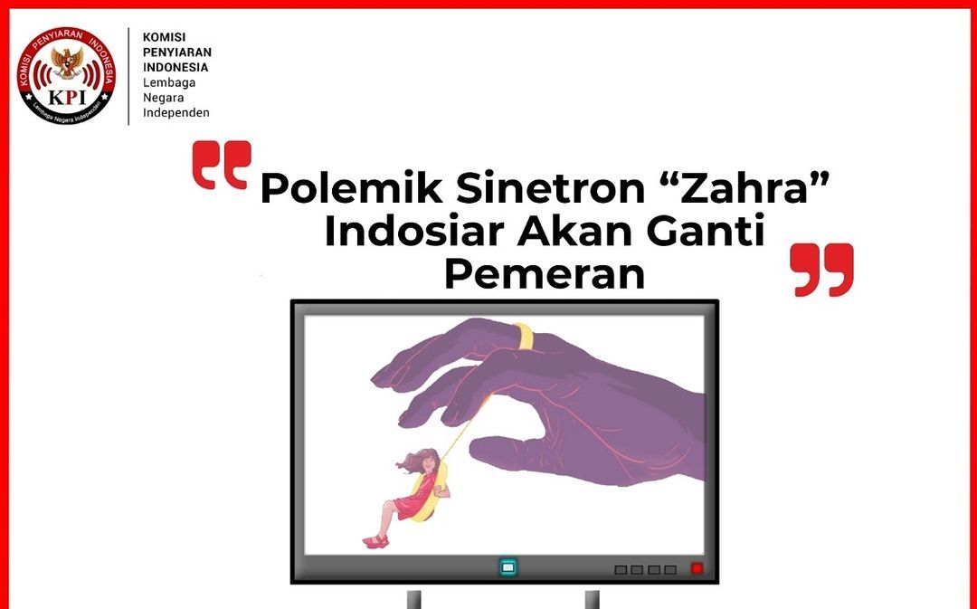 Sinetron Zahra tuai kecaman publik karena gunakan pemeran berusia 15 tahun sebagai istri ketiga, KPI akhirnya buka suara.