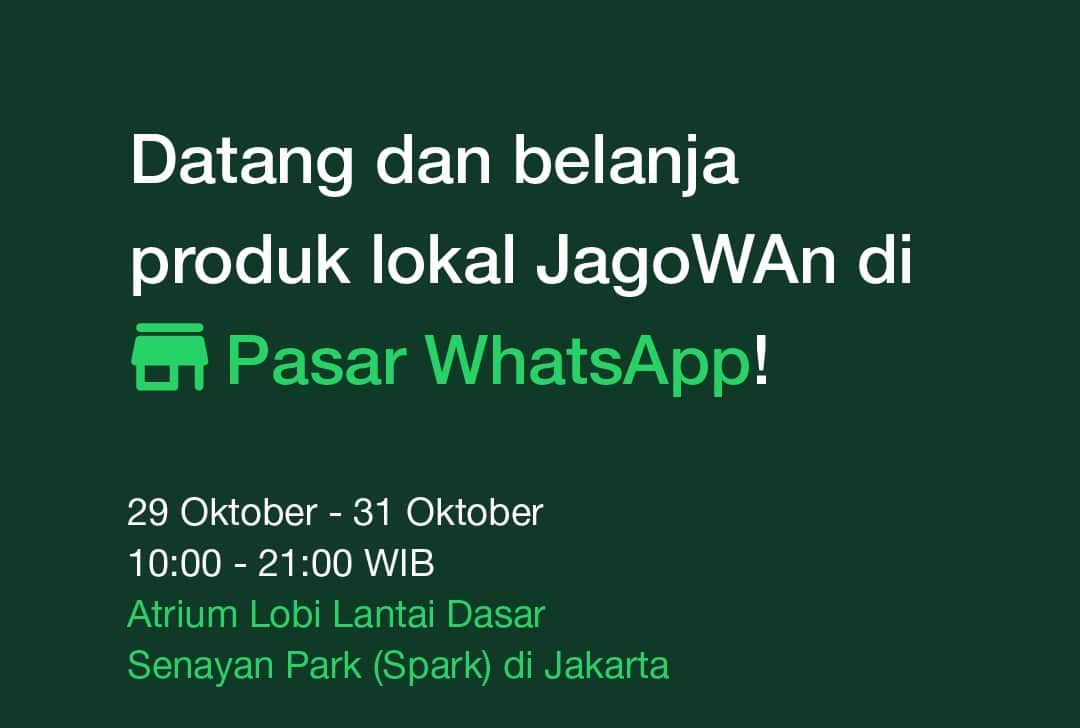 Dukung berbagai UKM Indonesia, WhatsApp gelar Pasar WhatsApp selama tiga hari di Senayan Park, Jakarta.