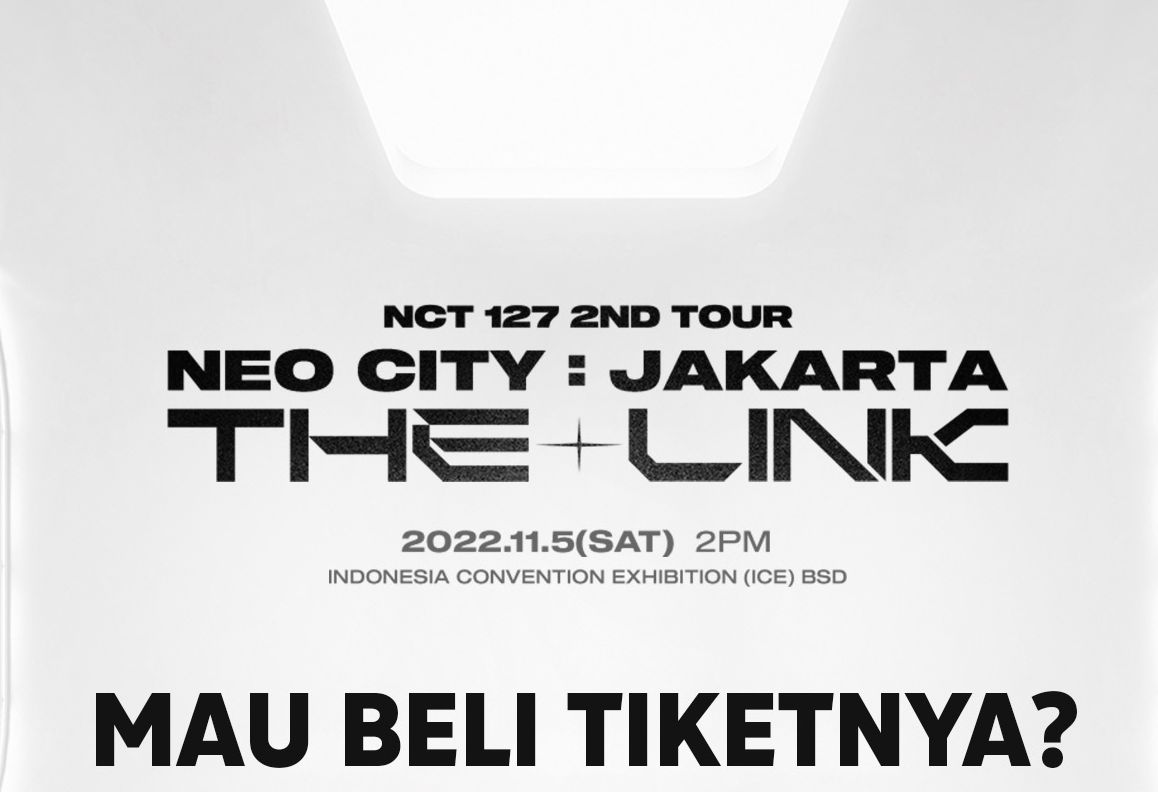 Berikut ini tips membeli tiket konser NCT 127 yang akan digelar November 2022. Yuk simak ulasannya berikut