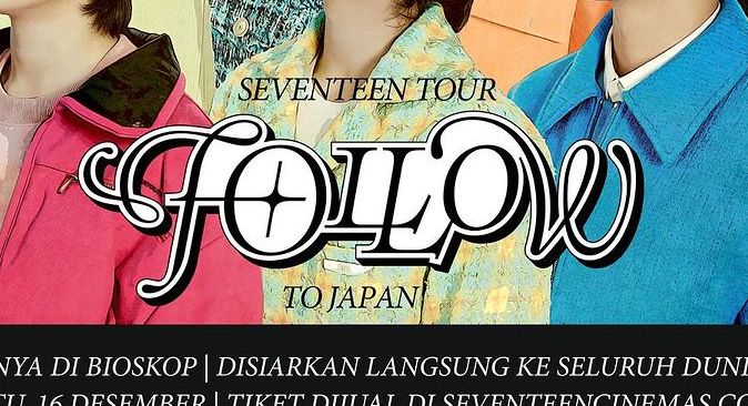 Inilah daftar lengkap bioskop Indonesia yang menayangkan konser SEVENTEEN Follow To di Jepang secara live dan tayang ulang pada 16 Desember 2023.