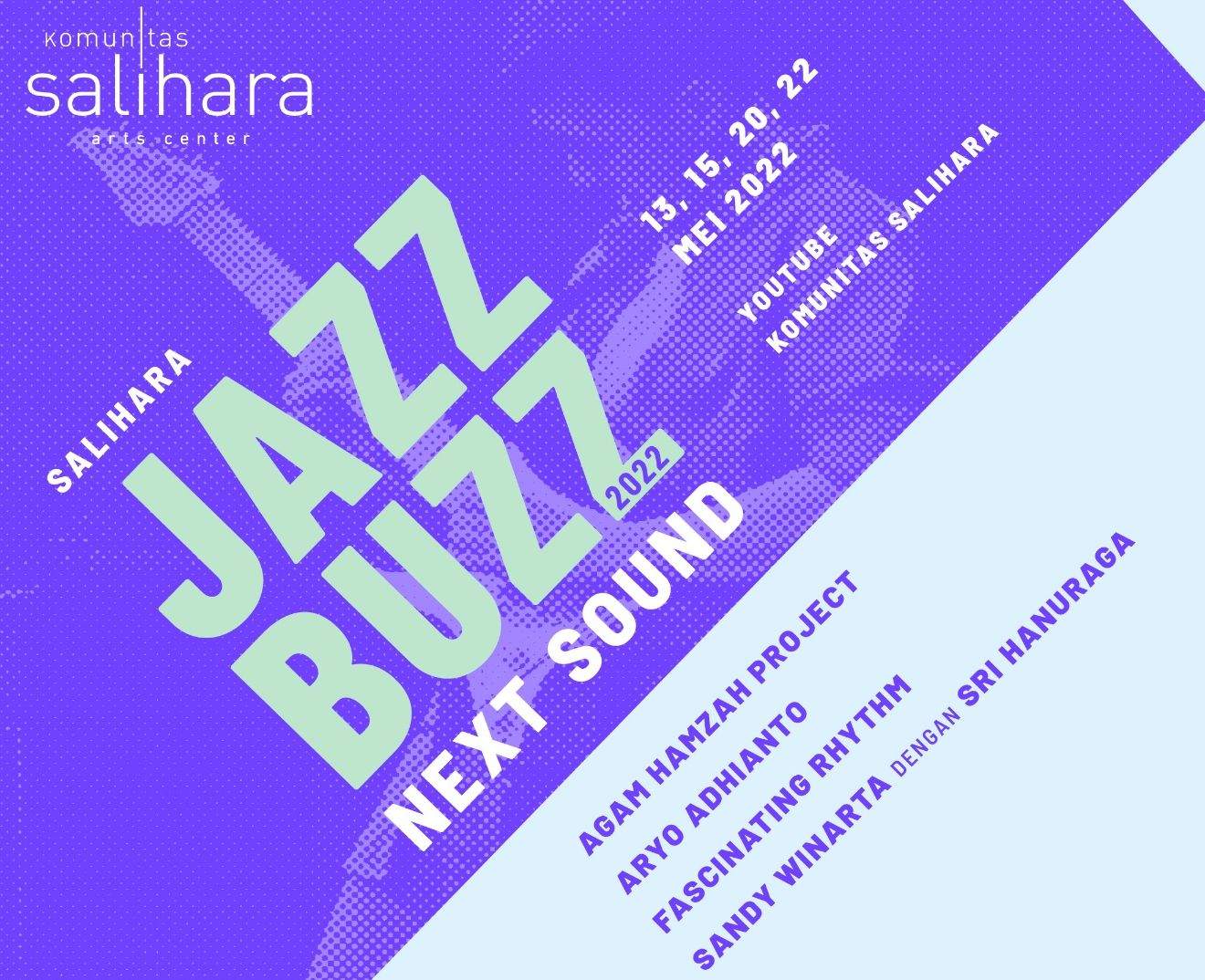 Komunitas Salihara kembali mengadakan Salihara Jazz Buzz 2022 pada 13-22 Mei 2022 di Youtube Salihara. Ini dia jadwalnya.
